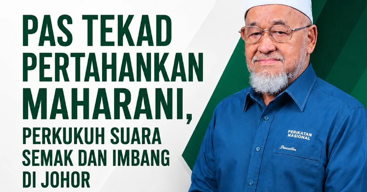 Johor PAS Makes Final Push to Retain Maharani as Party's Only State Seat