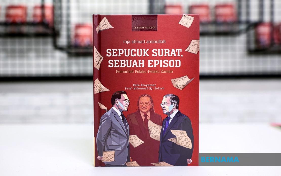 Raja Ahmad Aminullah's New Book Preserves Personal Letters From Malaysia's Historical Figures
